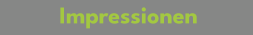 Impressionen
