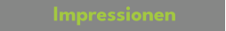 Impressionen
