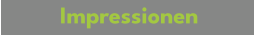 Impressionen